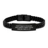 Funny Gifts for Physicians, 'Don't Trust A Physician That Doesn't Drink Coffee And Say F-ck A Lot' Quote Interlaced Leather Bracelets, Christmas Unique Gifts from Friends to Men - Image 1